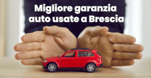 garanzia-auto-usata-Brescia